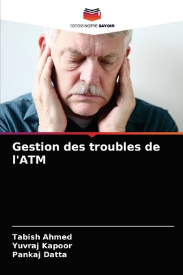Gestion des troubles de l'ATM (French Edition)