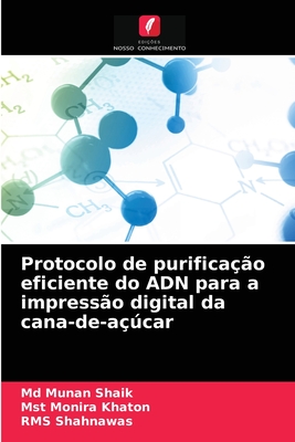 Protocolo de purificação eficiente do ADN para a impressão digital da cana-de-açúcar (Portuguese Edition)