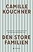Den store familien by Camille Kouchner