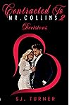 Contracted to Mr. Collins 2: Decisions