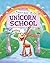 First Day of Unicorn School