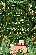 Chai Time at Cinnamon Gardens