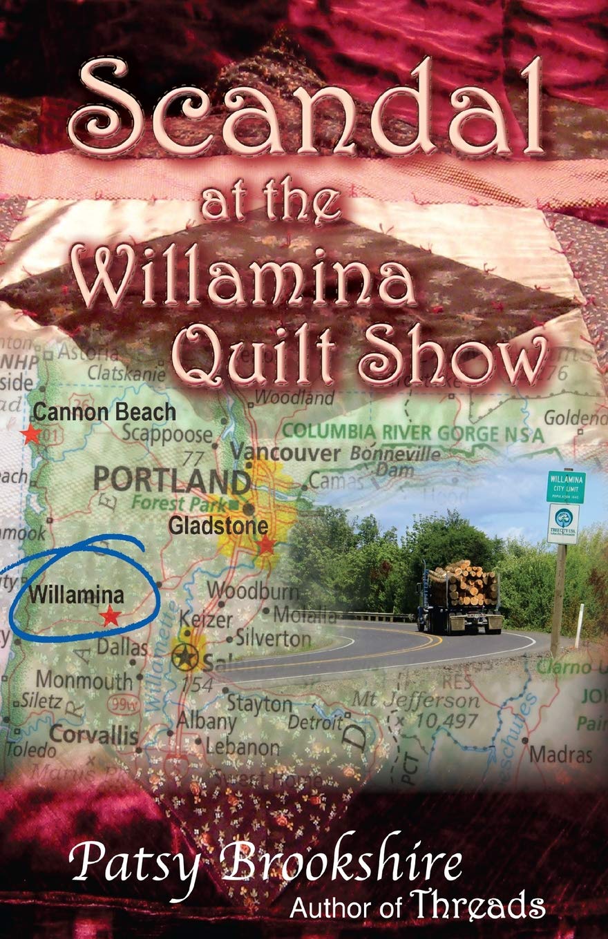 Scandal at the Willamina Quilt Show (Threads)