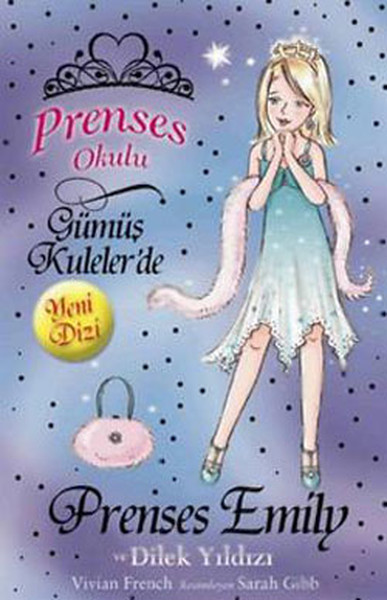 Prenses Emily ve Dilek Yıldızı (Prenses Okulu, #12)