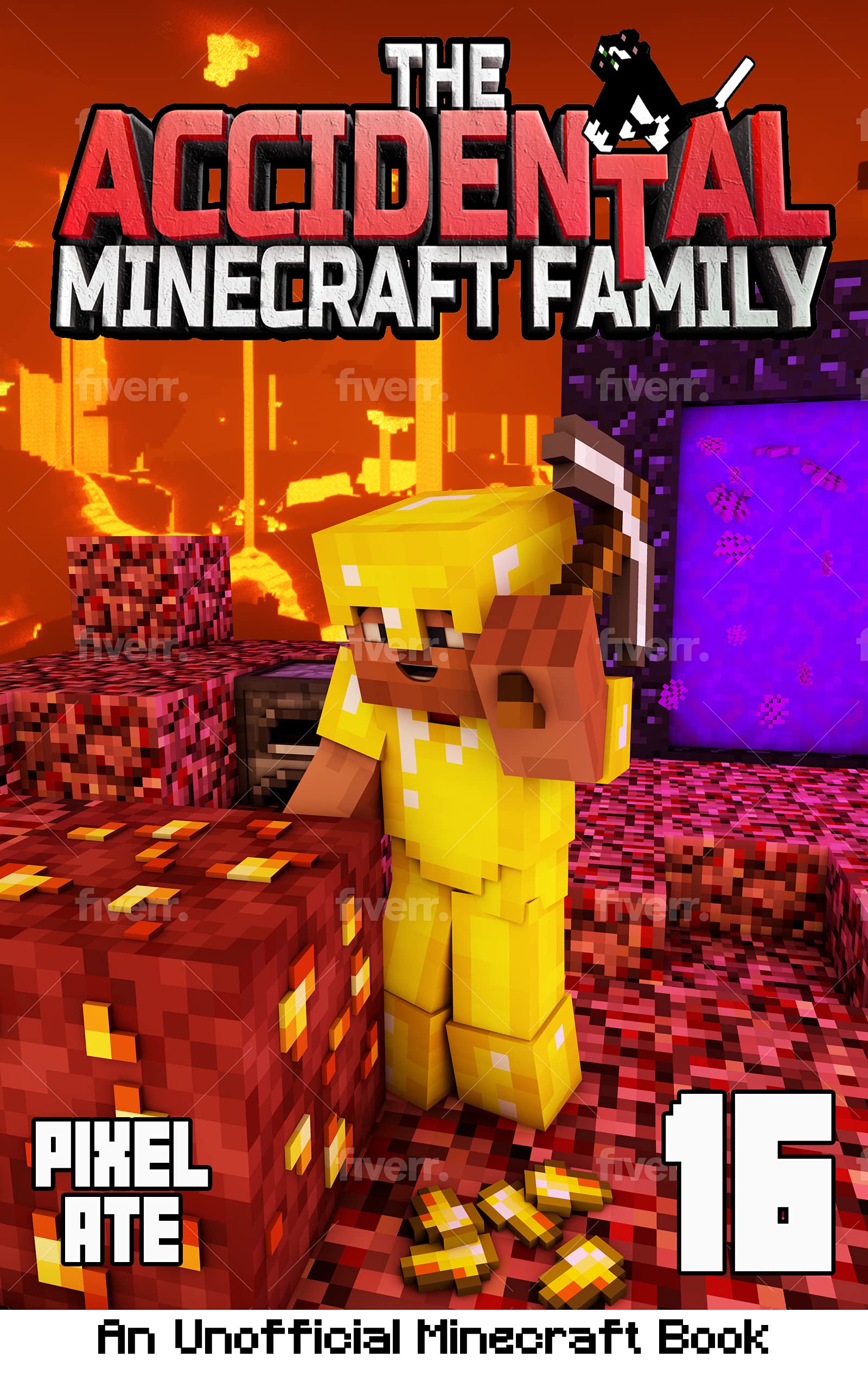 The Accidental Minecraft Family: Book 16 (Kindle Edition)
