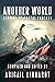Another World Stories of Portal Fantasy by Abigail Linhardt