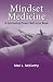 Mindset Medicine by Mari L. McCarthy Mindset Medicine by Mari L. McCarthy