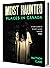 Most Haunted Places in Canada: True Ghost Stories. A Scary Journey in the Most Haunted Places in Canada (Most Haunted Places. True Ghost Stories)