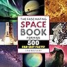 The Fascinating Space Book for Kids: 500 Far-Out Facts! (Fascinating Facts) The Fascinating Space Book for Kids: 500 Far-Out Facts! (Fascinating Facts)