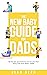 The New Baby Guide for Dads...