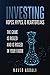 INVESTING HOPES, HYPES, & HEARTBREAKS by Naved Abdali