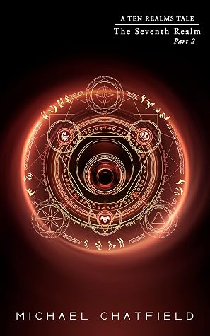 The Seventh Realm, Part 2 by Michael Chatfield book cover