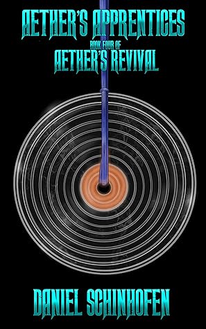 Aether's Apprentices (Aether's Revival, #4)