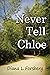 Never Tell Chloe