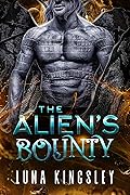 The Alien's Bounty