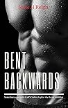 Book cover for Bent Backwards
