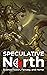 Speculative North Magazine ...