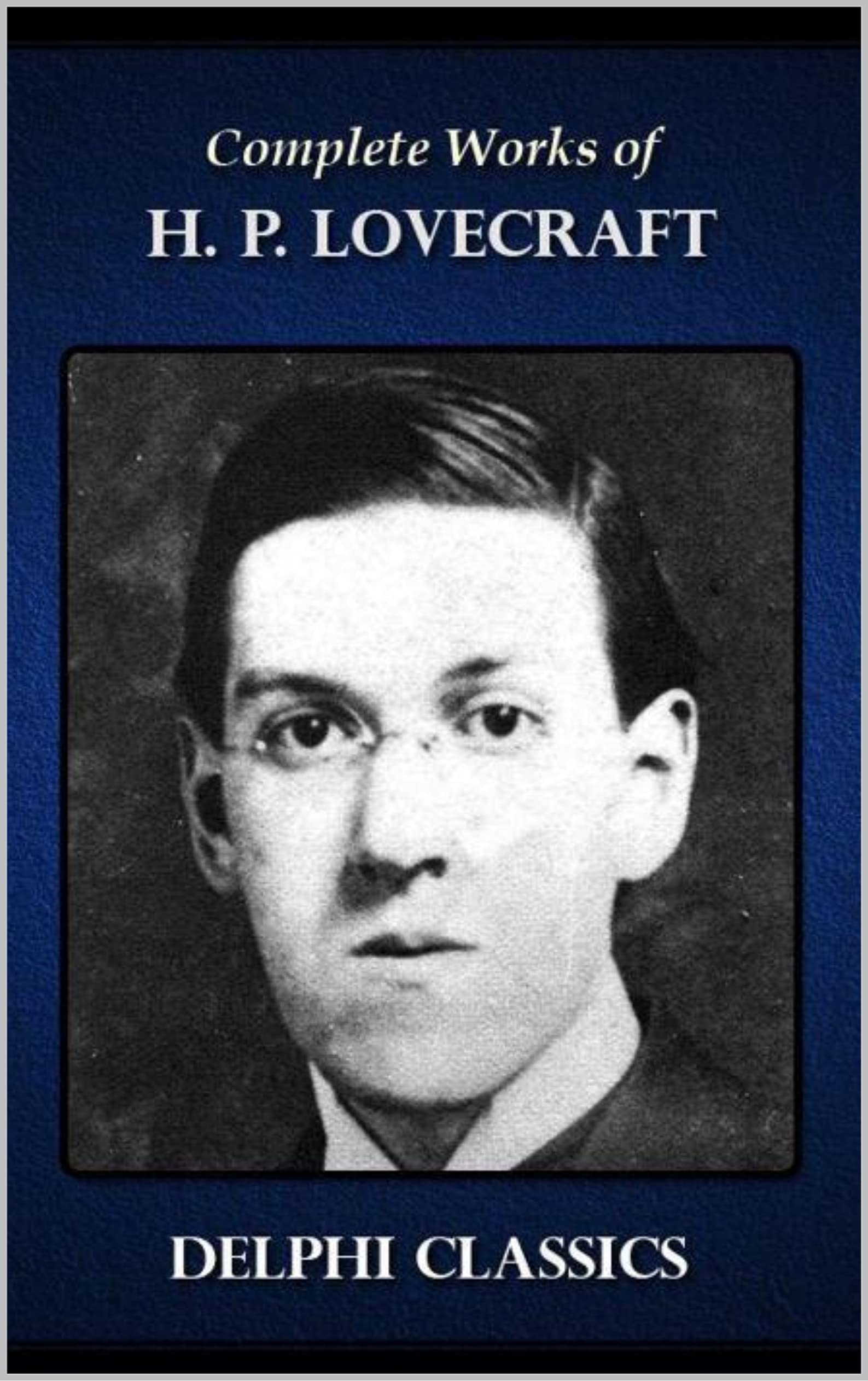 The Complete Works of H. P. Lovecraft