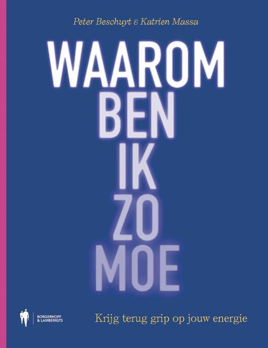 Waarom ben ik zo moe? (Hardcover)