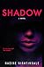 Shadow