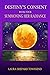 DESTINY'S CONSENT : Summoni...