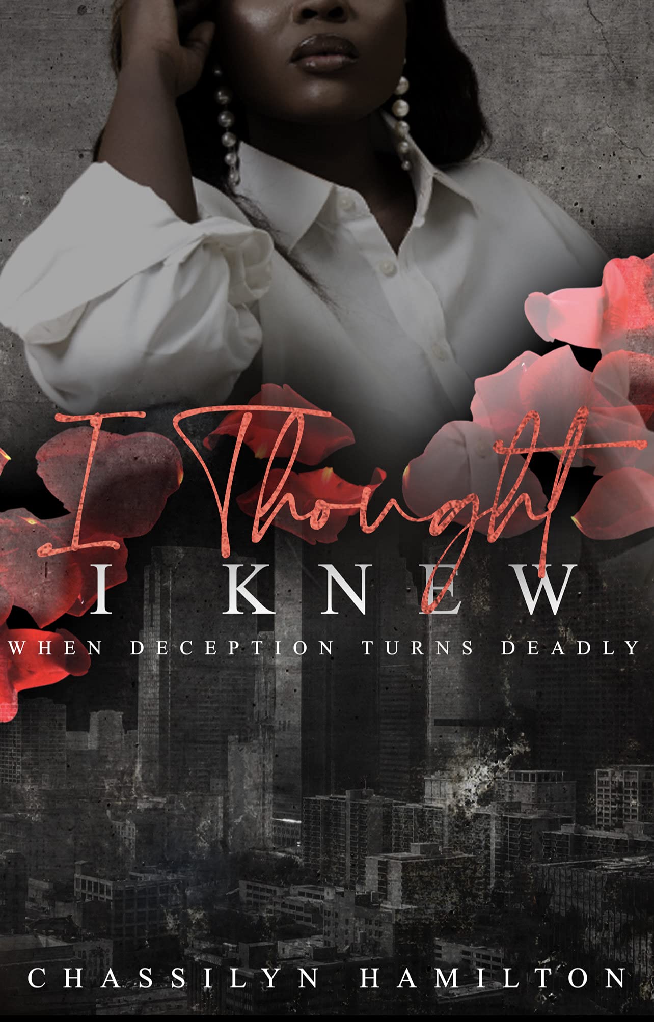 I Thought I Knew (Better Man Series Book 1)