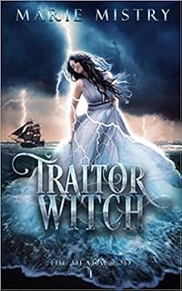 Traitor Witch (The Deadwood, #1)