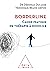 Borderline: Cahier pratique de thérapie à domicile