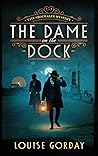 The Dame on the Dock