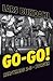 Go - go!