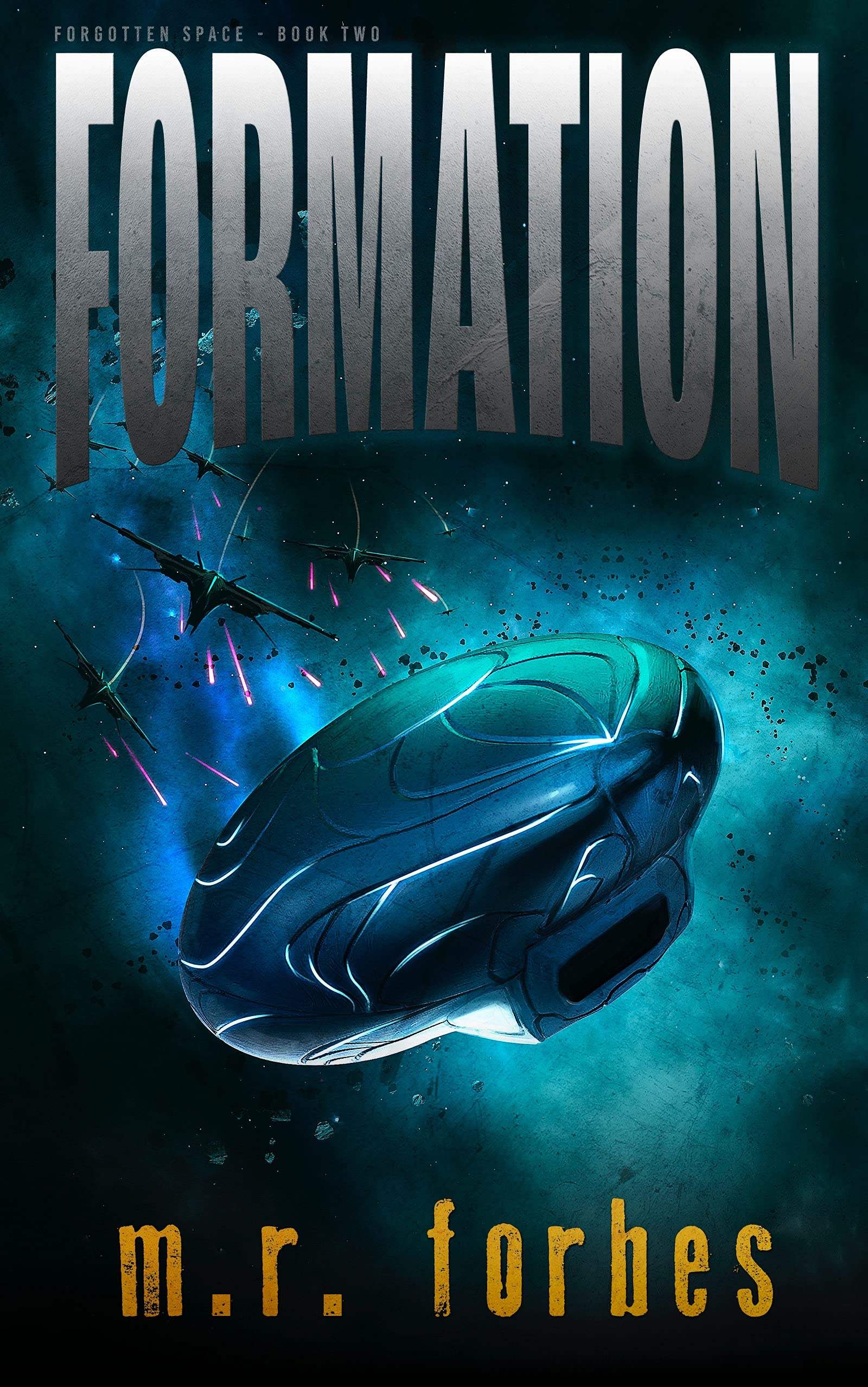 Formation (Forgotten Space, #2)