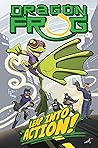 Dragon Frog #1: Leap Into Action!