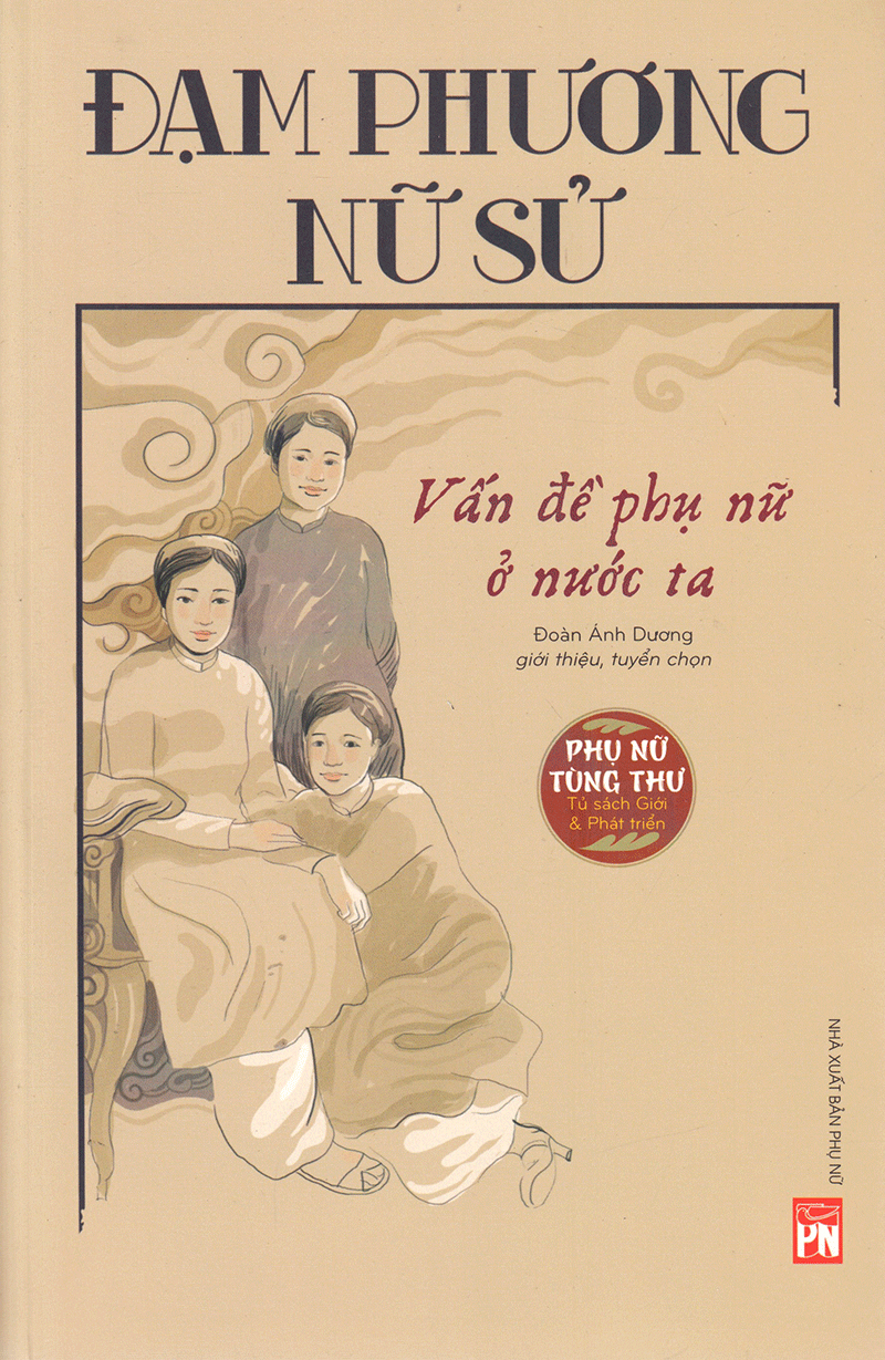 Đạm Phương nữ sử: Vấn đề phụ nữ ở nước ta (Paperback)