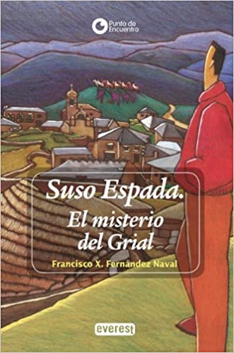 Suso Espada.  El misterio del Grial