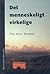 Det Menneskeligt Virkelige by Per Aage Brandt