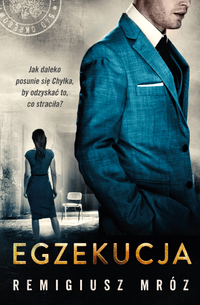 Egzekucja (Chyłka i Zordon, #14)