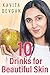 10 Drinks for Beautiful Skin by Kavita Devgan