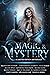Magic & Mystery