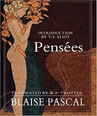 Pascal's Pensées - Blaise Pascal (ANNOTATED) Original Content of First Edition