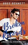 Broken Records by Bree Bennett