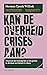 Kan de overheid crises aan? by H.D. Tjeenk Willink