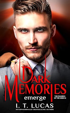 Dark Memories Emerge (The Children of the Gods, #54)