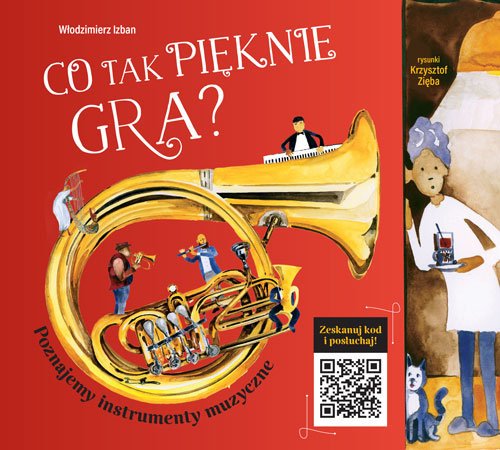 Co tak pięknie gra? Poznajemy instrumenty muzyczne