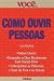 Como Ouvir Pessoas by Ian MacKay