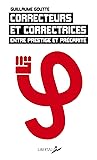 Correcteurs et correctrices, entre prestige et précarité