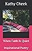 When Faith Is Quiet by Kathy Cheek
