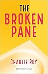 The Broken Pane