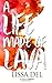 A Life made of Lava by Lissa Del