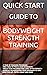 QUICK START GUIDE TO BODYWEIGHT STRENGTH TRAINING