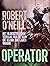 Operator  by Robert  O'Neill